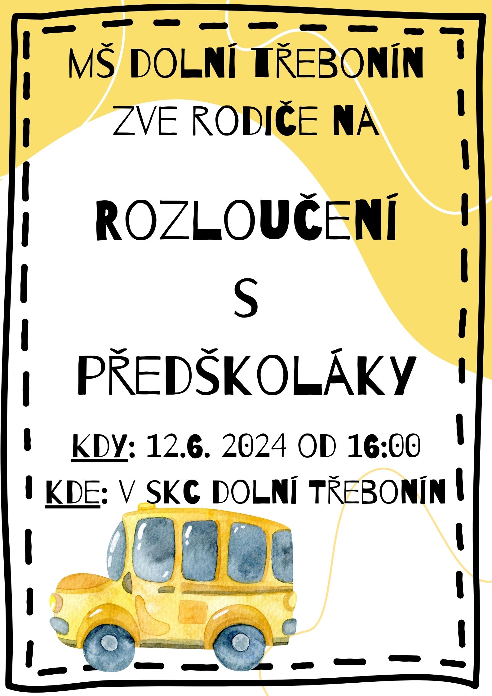 Rozloučení s předškoláky 12.6.2024